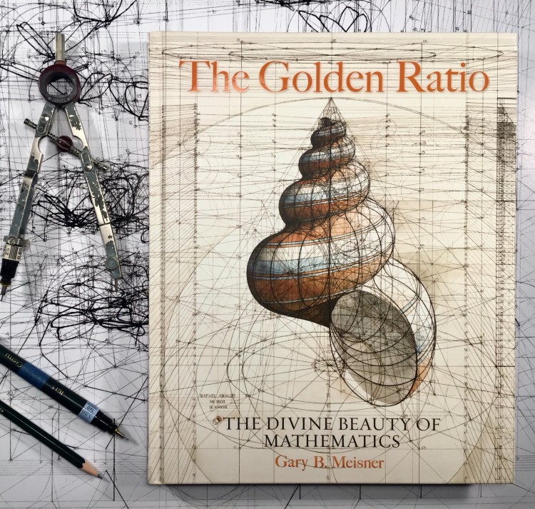 The Golden Ratio - The Divine Beauty of Mathematics by Gary B. Meisner